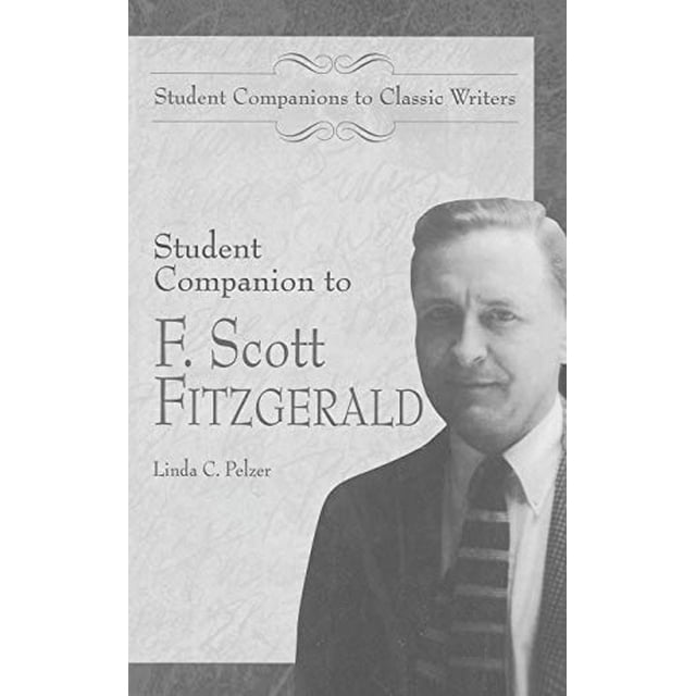 Compagnon Étudiant F. Scott Fitzgerald (Compagnons Étudiants pour Écrivains Classiques)