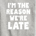 thumbnail image 3 of Instant Message - I'm The Reason Were Late - Toddler & Youth Crewneck Fleece Sweatshirt, 3 of 6