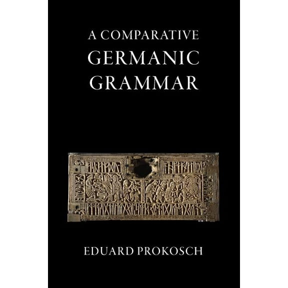 A Comparative Germanic Grammar (Paperback)