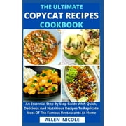 The Ultimate Copycat Recipes Cookbook (Paperback)