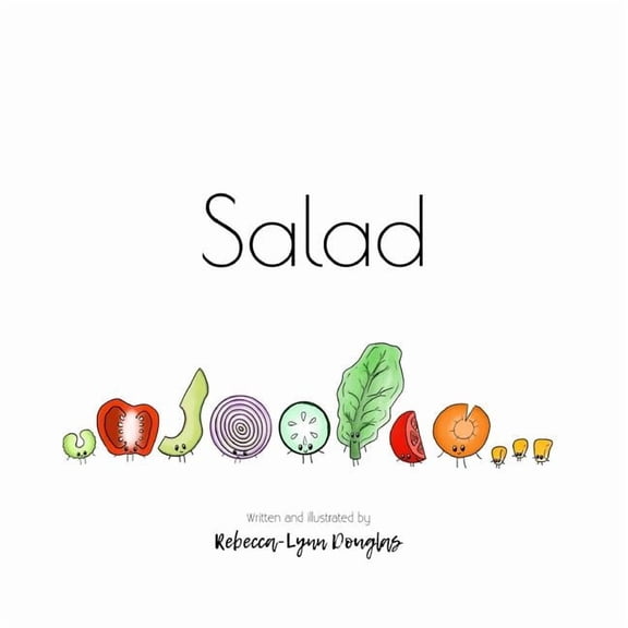 Salad: Everything is better when we mix together, (Paperback)