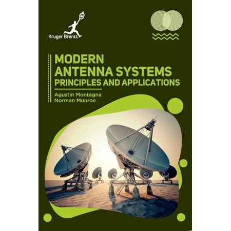 Modern Antenna Systems: Principles and Applications (Hardcover)