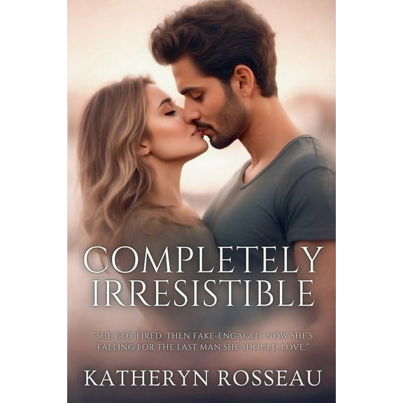 Completely Irresistible, (Paperback)