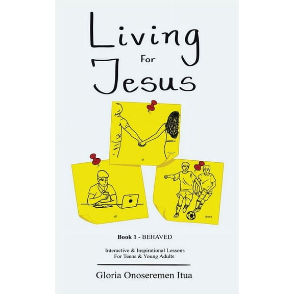 Living for Jesus: 5 Min. Interactive & Inspirational Devotion for Teens & Young Adults, (Paperback)