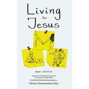 Living for Jesus: 5 Min. Interactive & Inspirational Devotion for Teens & Young Adults (Paperback)