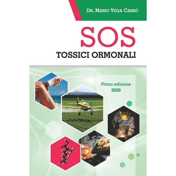 SoS Tossici Ormonali (Paperback)