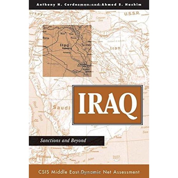 Anthony H Cordesman: Iraq