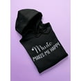 thumbnail image 3 of Music Makes Me Happy Hoodie Women -Smartprints Designs, Female Large, 3 of 4