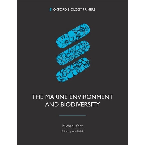 The Marine Environment and Biodiversity, (Paperback)
