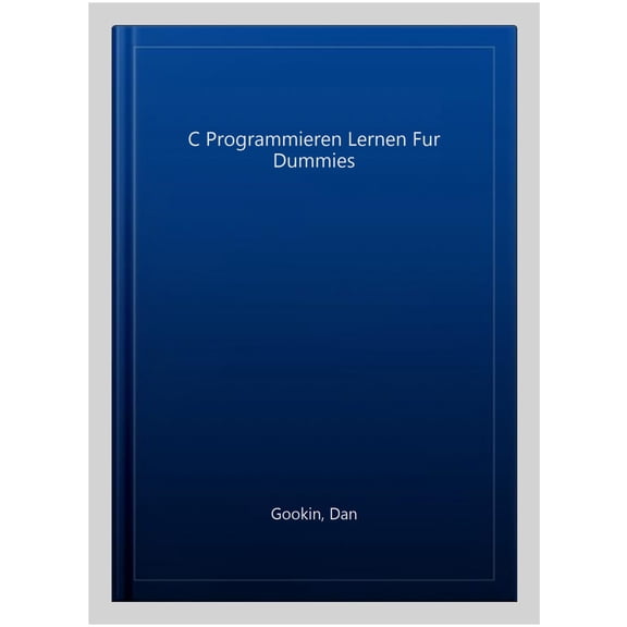 Pre-Owned C programmieren lernen für Dummies Dan Gookin (Paperback)