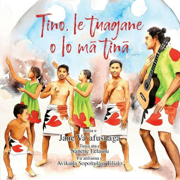 Tino, le tuagane o lo mā tinā, (Paperback)