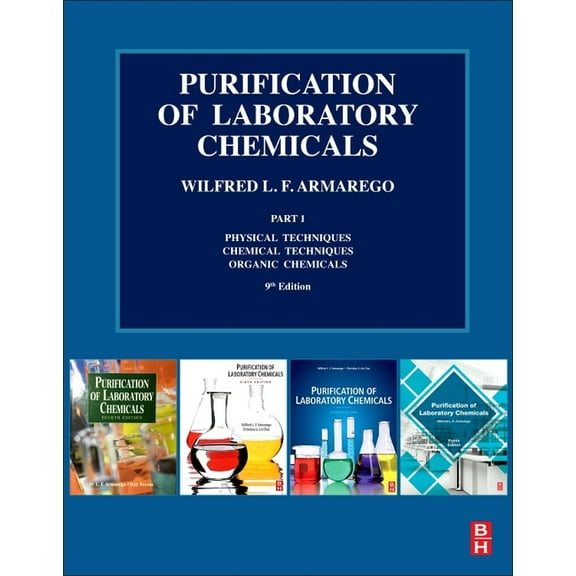 Purification of Laboratory Chemicals: Part 1 Physical Techniques, Chemical Techniques, Organic Chemicals, (Paperback)