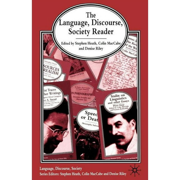 Language, Discourse, Society The Language, Discourse, Society Reader, (Paperback)