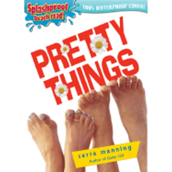 Pre-Owned Pretty Things: Splashproof Beach Read, 100% Waterproof (Paperback) 014240859X 9780142408599