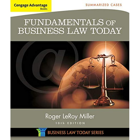 Pre-Owned Cengage Advantage Books: Fundamentals of Business Law Today: Summarized Cases (Paperback) 1305075447 9781305075443