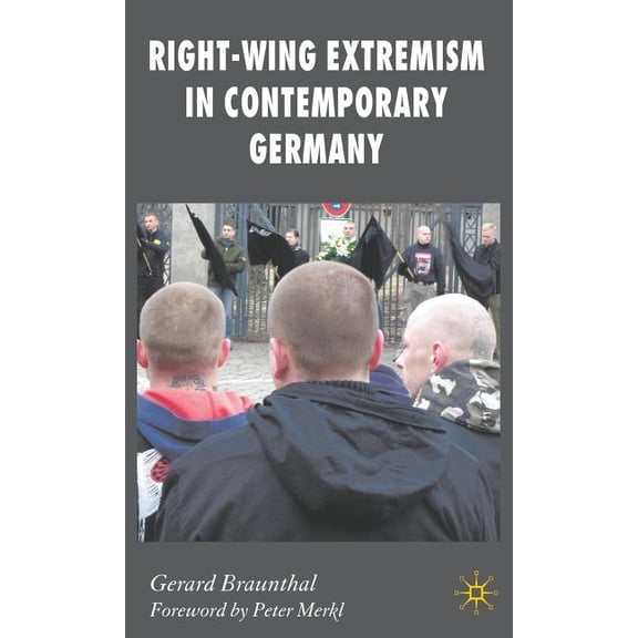 New Perspectives in German Political Stu Right-Wing Extremism in Contemporary Germany, (Hardcover)
