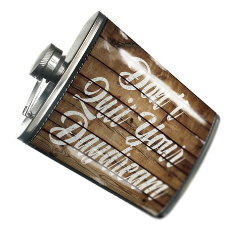 

NEONBLOND Flask Painted Wood Don t Quit Your Daydream
