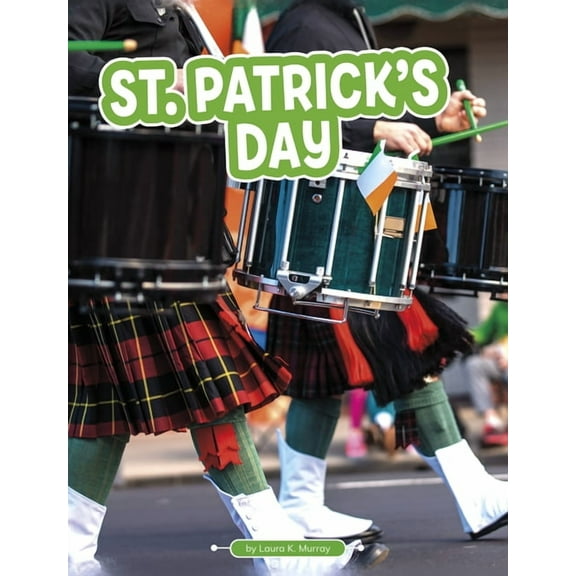 Traditions & Celebrations St. Patrick's Day, (Paperback)