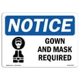 thumbnail image 1 of SignMission OS-NS-A-1218-L-15745 12 x 18 Po Panneau d'Avertissement OSHA - Robe d'Avis et Masque Requis, 1 of 1