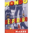 thumbnail image 1 of Pre-Owned Mondo Desperado: A Serial Novel (Hardcover) 0060194618 9780060194611, 1 of 1