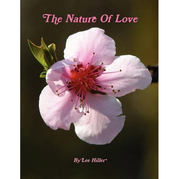 The Nature Of Love (Paperback)