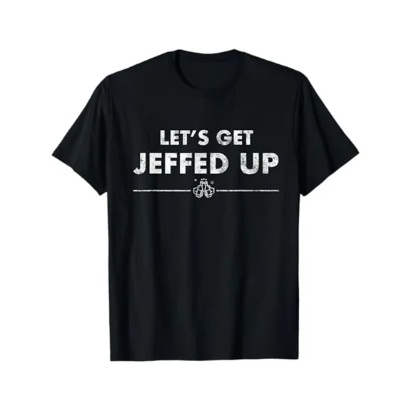 100% Cotton Men'S Funny Jeff Beer T-Shirt - Let'S Get Jeffed Up Graphic Tee with Jeff Soft Breathable Shirt for Casual Formal Events Golf Gift T-Shirt For Men and Women