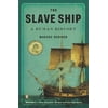 The Slave Ship: A Human History, (Paperback)