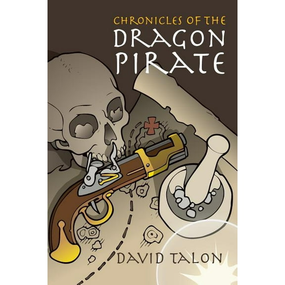Chronicles of the Dragon Pirate, (Paperback)