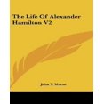 thumbnail image 1 of The Life of Alexander Hamilton V2, 1 of 1