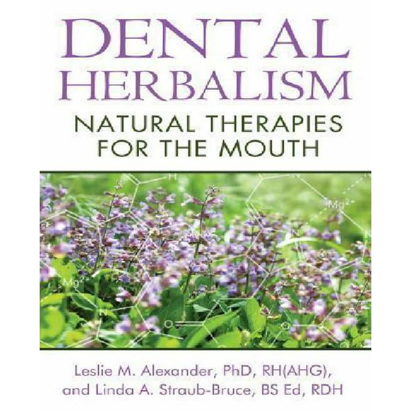 Herbothérapie Dentaire : Thérapies Naturelles pour la Bouche