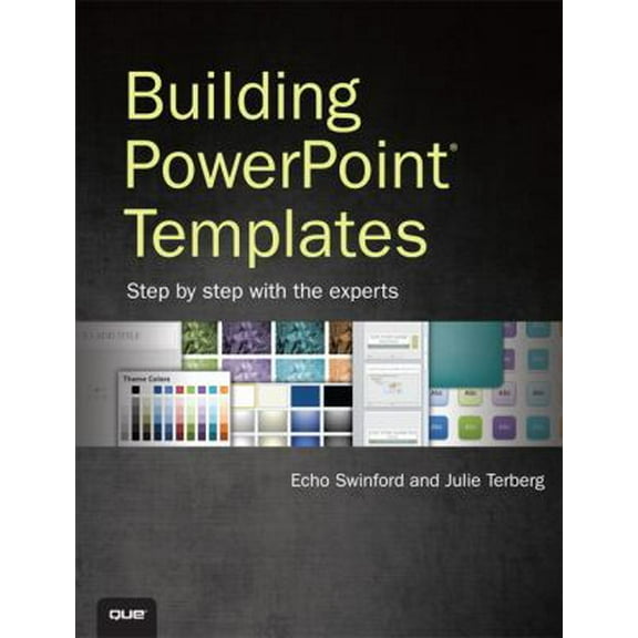 Pre-Owned Building PowerPoint Templates: Step by Step With the Experts (Paperback) 0789749556 9780789749550