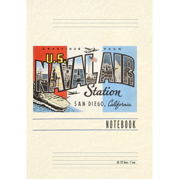 Vintage Lined Notebook Greetings from Naval Air Station, San Diego, California, (Paperback)