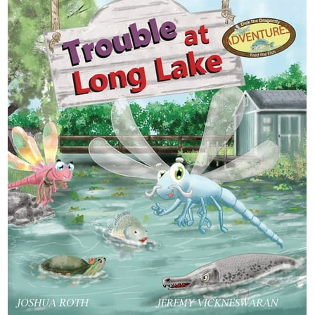 Trouble At Long Lake, (Hardcover)