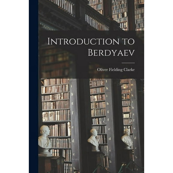 Introduction to Berdyaev, (Paperback)