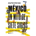 thumbnail image 1 of México, un mito de siete siglos, 1 of 2