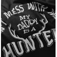 thumbnail image 4 of Don't Mess With Me Daddy's A Hunter Youth T Shirt Tee Girls Infant Toddler Brisco Brands 12M, 4 of 5