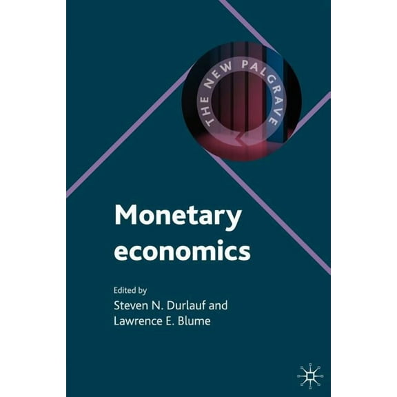 New Palgrave Economics Collection Monetary Economics, (Paperback)