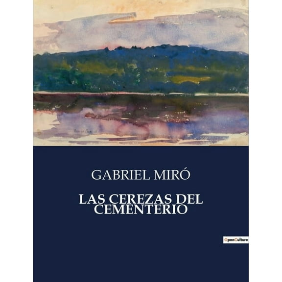Las Cerezas del Cementerio, (Paperback)