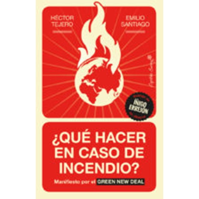 ¿QUE HACER EN CASO DE INCENDIO?: MANIFIESTO POR EL GREEN NEW DEAL CAPITAN SWING Pasta Blanda