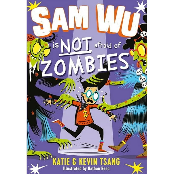 Sam Wu Is Not Afraid Sam Wu Is Not Afraid of Zombies, (Paperback)