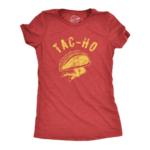Womens Tac-Ho T Shirt Funny Taco Mexican Food Novelty Sarcastic Tee Womens Graphic Tees