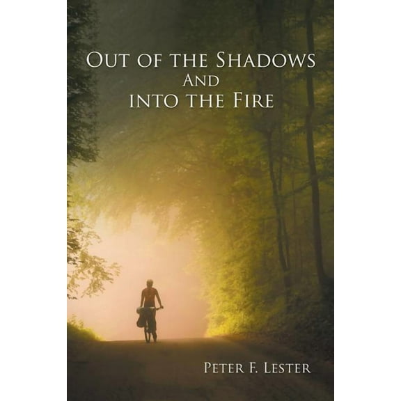 Out of the Shadows and into the Fire (Paperback)