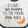 thumbnail image 4 of Inktastic I Love My Poppy to the Moon and Back Boys or Girls Baby Bib, 4 of 4