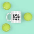 thumbnail image 6 of Best Coach Ever Sports Trainor Office Boss Gym Instructor Teacher Mentor Novelty Appreciation Drinkware Ceramic Coffee Ceramic Mug White 11 oz, 6 of 6