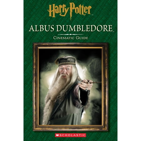Harry Potter: Cinematic Guide: Albus Dumbledore - eBook