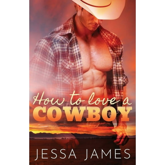 Cowboy Romance How to Love a Cowboy: Large Print, Book 1, (Paperback)