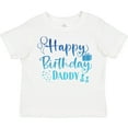 thumbnail image 3 of Inktastic Blue Happy Birthday Daddy Boys or Girls Toddler T-Shirt, 3 of 5