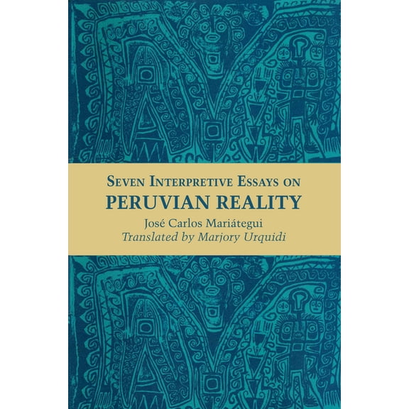 Texas Pan American Seven Interpretive Essays on Peruvian Reality, (Paperback)