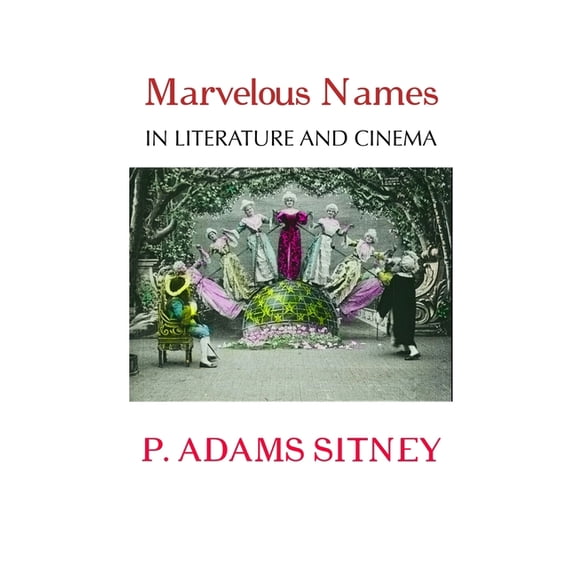 Marvelous Names in Literature and Cinema, (Hardcover)