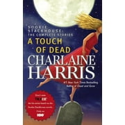 Sookie Stackhouse Novels: A Touch of Dead (Hardcover)